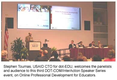 Stephen Tournas, USAID CTO for dot-EDU, welcomes the panelists and audience to this third DOT-COM/InterAction Speaker Series event, on Online Professional Development for Educators.