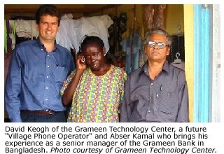 David Keogh of the Grameen Technology Center, a future Village Phone Operator and Abser Kamal who brings his experience as a senior manager of the Grameen Bank in Bangladesh. Photo courtesy of Grameen Technology Center.