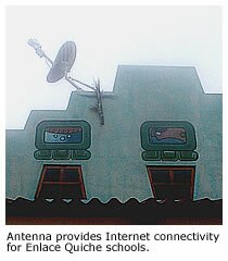Antenna provides Internet connectivity in Enlace Quiche schools.